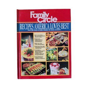 Family 1982 Circle Recipes America Loves Best